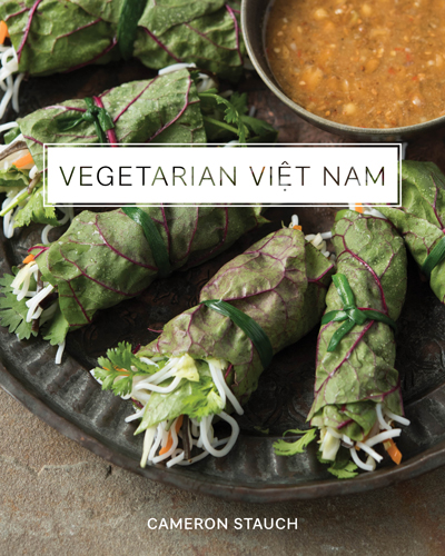 Vegetarian Viet Nam by Cameron Stauch - Michael Turkell